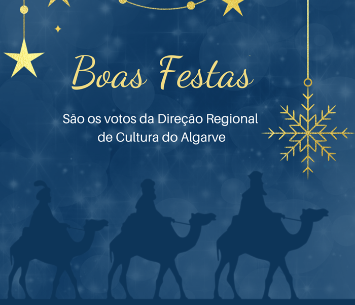 A Direção Regional de Cultura do Algarve deseja BOAS FESTAS!